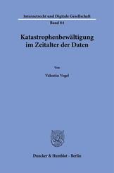 Katastrophenbew&auml;ltigung im Zeitalter der Daten
