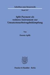 Split-Payment als weiteres Instrument zur Umsatzsteuerbetrugsbek&auml;mpfung