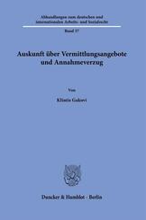 Auskunft &uuml;ber Vermittlungsangebote und Annahmeverzug