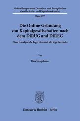 Die Online-Gr&uuml;ndung von Kapitalgesellschaften nach dem DiRUG und DiREG