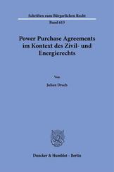 Power Purchase Agreements im Kontext des Zivil- und Energierechts