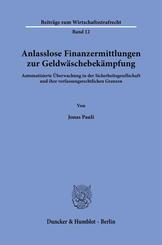 Anlasslose Finanzermittlungen zur Geldw&auml;schebek&auml;mpfung