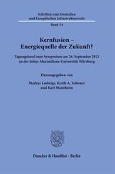 Kernfusion - Energiequelle der Zukunft?