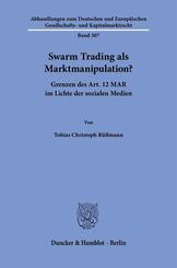 Swarm Trading als Marktmanipulation?
