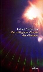 Der allt&auml;gliche Charme des Glaubens