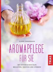 Aromapflege f&uuml;r Sie
