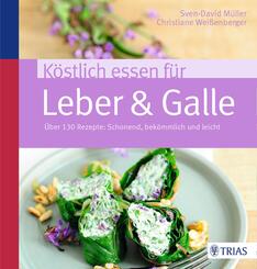 K&ouml;stlich essen f&uuml;r Leber & Galle