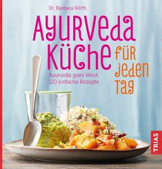 Ayurveda-Küche für jeden Tag (eBook, ePUB)