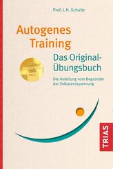 Autogenes Training - Das Original-&Uuml;bungsbuch