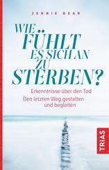 Wie f&uuml;hlt es sich an zu sterben?