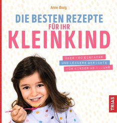 Die besten Rezepte für Ihr Kleinkind (eBook, ePUB)