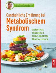 Ganzheitliche Ern&auml;hrung bei Metabolischem Syndrom