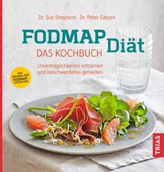 FODMAP-Di&auml;t - Das Kochbuch