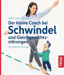 Der kleine Coach bei Schwindel und Gleichgewichtsst&ouml;rungen