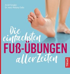Die einfachsten Fuß-Übungen aller Zeiten (eBook, ePUB)