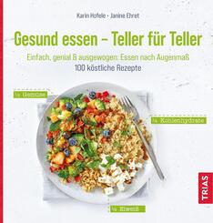 Gesund essen - Teller f&uuml;r Teller