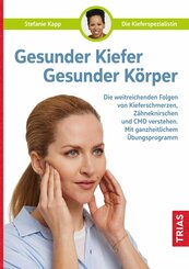 Gesunder Kiefer - Gesunder Körper (eBook, ePUB)