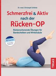 Schmerzfrei & aktiv nach der R&uuml;cken-OP