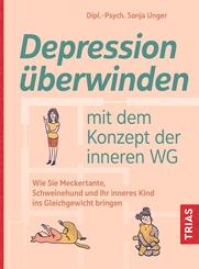 Depression &uuml;berwinden mit dem Konzept der inneren WG