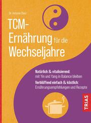 TCM-Ern&auml;hrung f&uuml;r die Wechseljahre