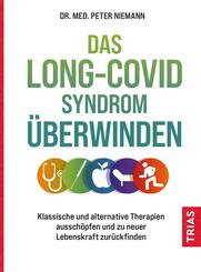 Das Long-Covid-Syndrom &uuml;berwinden
