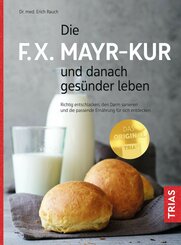 Die F.X. Mayr-Kur und danach gesünder leben (eBook, ePUB)