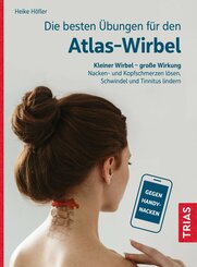 Die besten Übungen für den Atlas-Wirbel (eBook, ePUB)