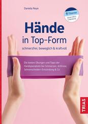 H&auml;nde in Top-Form: schmerzfrei, beweglich & kraftvoll