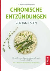 Chronische Entzündungen - Reizarm essen (eBook, ePUB)