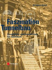 Faszination Tunnelbau