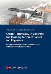 Anchor Technology in Concrete and Masonry for Practitioners and Engineers