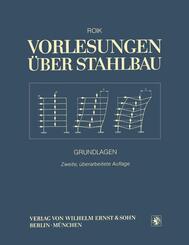 Vorlesungen &uuml;ber Stahlbau