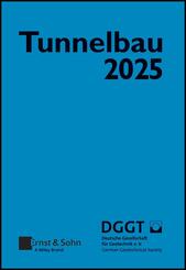 Taschenbuch f&uuml;r den Tunnelbau 2025