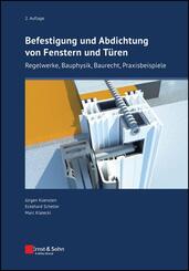Befestigung und Abdichtung von Fenstern und T&uuml;ren