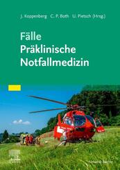F&auml;lle Pr&auml;klinische Notfallmedizin