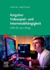Ratgeber Videospiel- und Internetabh&auml;ngigkeit