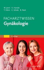Facharztwissen Gyn&auml;kologie