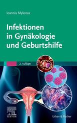 Infektionen in Gyn&auml;kologie und Geburtshilfe