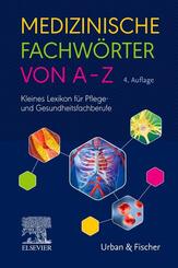 Medizinische Fachw&ouml;rter von A-Z