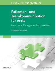 Patienten- und Teamkommunikation f&uuml;r &Auml;rzte