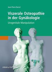 Viszerale Osteopathie in der Gyn&auml;kologie