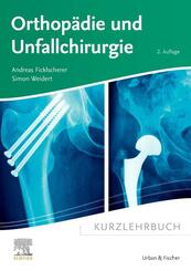 Kurzlehrbuch Orthop&auml;die und Unfallchirurgie