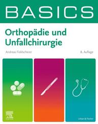 BASICS Orthop&auml;die und Unfallchirurgie