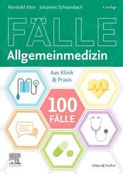100 F&auml;lle Allgemeinmedizin