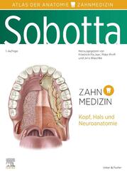 Sobotta Atlas der Anatomie f&uuml;r Zahnmedizin