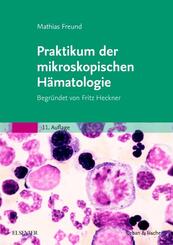 Praktikum der mikroskopischen H&auml;matologie