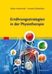 Ern&auml;hrungsstrategien in der Physiotherapie