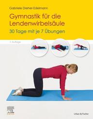 Gymnastik f&uuml;r die Lendenwirbels&auml;ule
