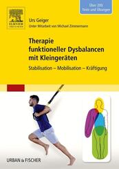 Therapie funktioneller Dysbalancen mit Kleinger&auml;ten
