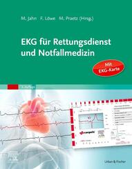 EKG f&uuml;r Rettungsdienst und Notfallmedizin